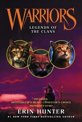 Warriors: Legends of the Clans (Warriors Novella) by Erin Hunter
