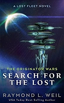 The Originator Wars: Search for the Lost (The Originator Wars #2) by Raymond L. Weil