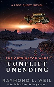 The Originator Wars: Conflict Unending (The Originator Wars) by Raymond L. Weil