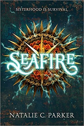 Seafire (Seafire #1) by Natalie C. Parker