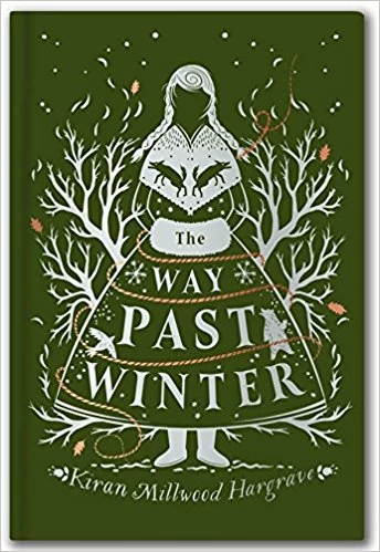 The Way Past Winter by Kiran Millwood Hargrave