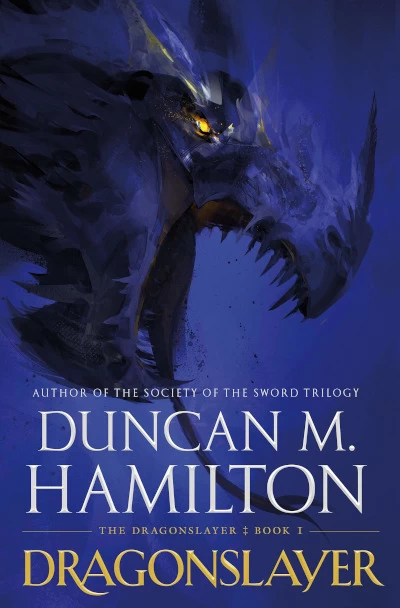 Dragonslayer (The Dragonslayer #1) by Duncan M. Hamilton