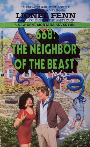 668: The Neighbor of the Beast (Kent Montana #5) by Lionel Fenn