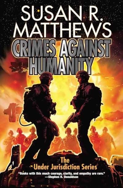 Crimes Against Humanity (Under Jurisdiction #8) by Susan R. Matthews