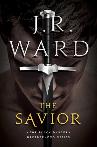 The Savior (Black Dagger Brotherhood #17) by J. R. Ward