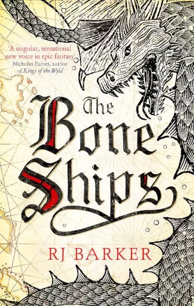 The Bone Ships (The Tide Child Trilogy #1) by RJ Barker