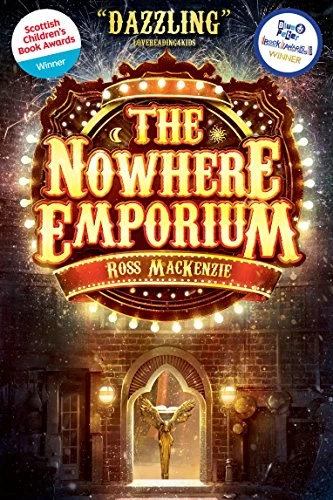 The Nowhere Emporium (The Nowhere Emporium #1) by Ross MacKenzie