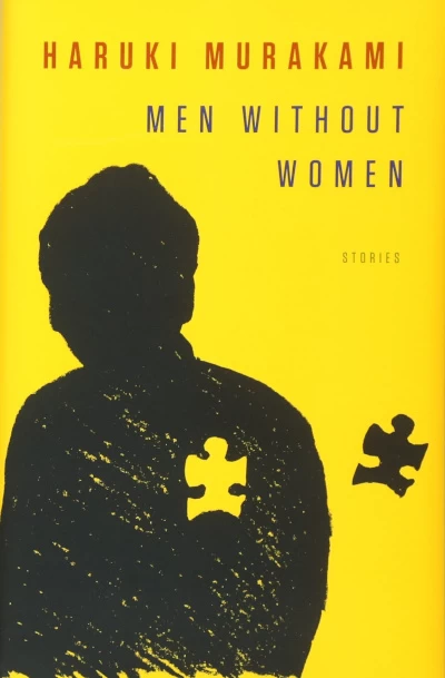 Men Without Women: Stories by Haruki Murakami