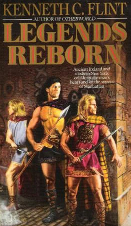 Legends Reborn by Kenneth C. Flint