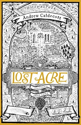 Lost Acre (Rotherweird #3) by Andrew Caldecott