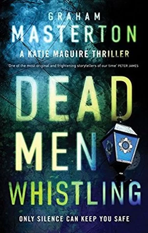 Dead Men Whistling (Katie Maguire #9) by Graham Masterton