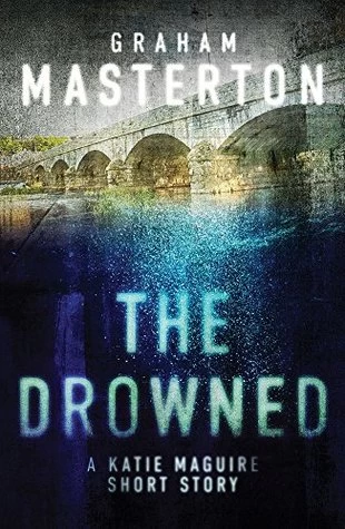The Drowned (Katie Maguire) by Graham Masterton
