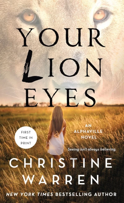 Your Lion Eyes (Alphaville #2) by Christine Warren