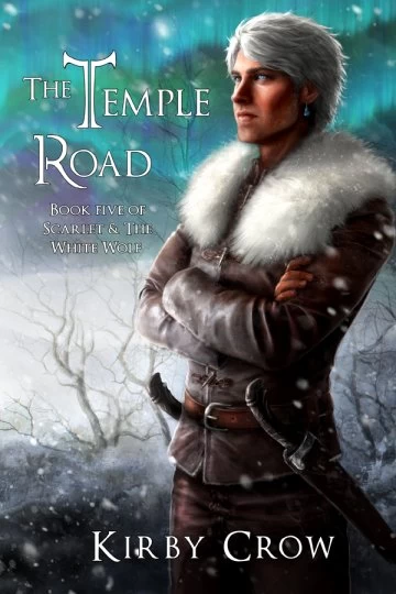 The Temple Road (Scarlet and the White Wolf #5) by Kirby Crow