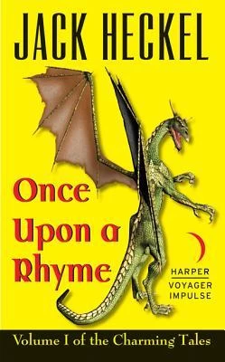 Once Upon a Rhyme (Charming Tales #1) by Jack Heckel