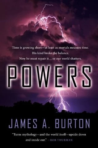 Powers (The Bladesmith #1) by James A. Burton
