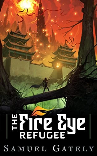 The Fire Eye Refugee