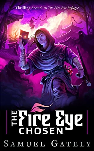 The Fire Eye Chosen