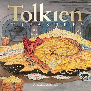 Tolkien: Treasures by Catherine McIlwaine