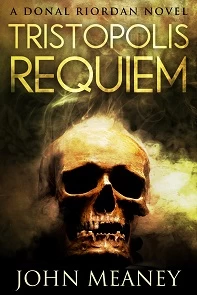 Tristopolis Requiem (Tristopolis #3) by John Meaney