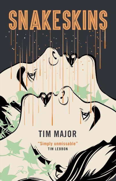 Snakeskins by Tim Major