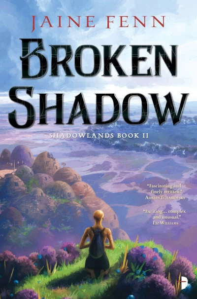 Broken Shadow (Shadowlands #2) by Jaine Fenn