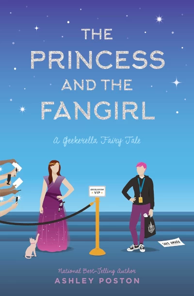 The Princess and the Fangirl (Once Upon a Con #2) by Ashley Poston