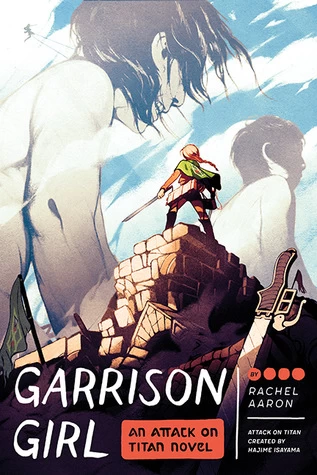 Garrison Girl (Attack on Titan) by Rachel Aaron
