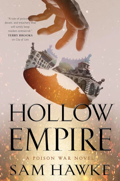 Hollow Empire (The Poison Wars #2) by Sam Hawke