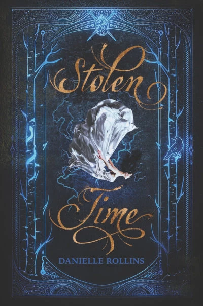Stolen Time (Dark Stars #1) by Danielle Rollins