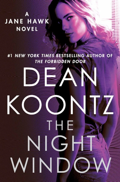 The Night Window (Jane Hawk #5) by Dean Koontz
