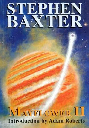 Mayflower II by Stephen Baxter