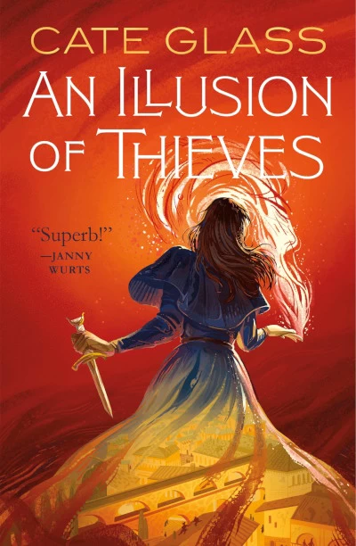 An Illusion of Thieves (Chimera #1) by Cate Glass