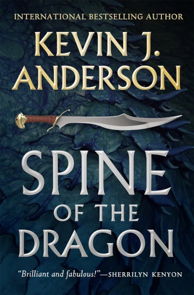 Spine of the Dragon (Wake the Dragon #1) by Kevin J. Anderson