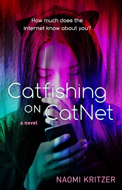 Catfishing on CatNet (CatNet #1) by Naomi Kritzer