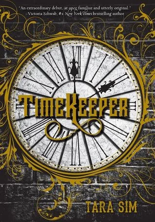 Timekeeper (Timekeeper #1) by Tara Sim