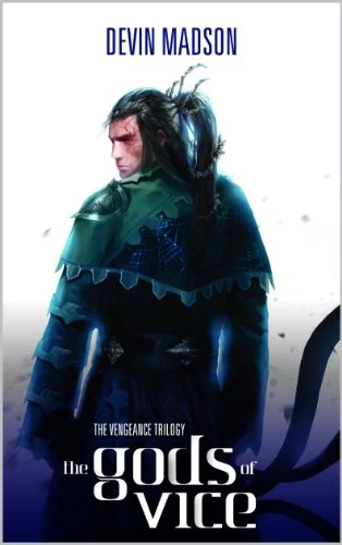 The Gods of Vice (The Vengeance Trilogy #2) by Devin Madson