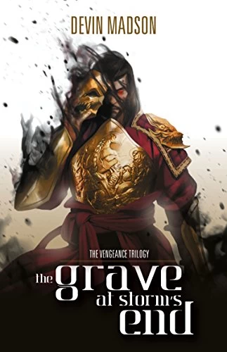 The Grave at Storm's End (The Vengeance Trilogy #3) by Devin Madson