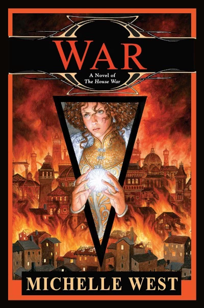 War (The House War #8) by Michelle West