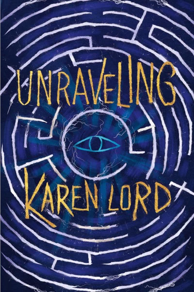 Unraveling by Karen Lord