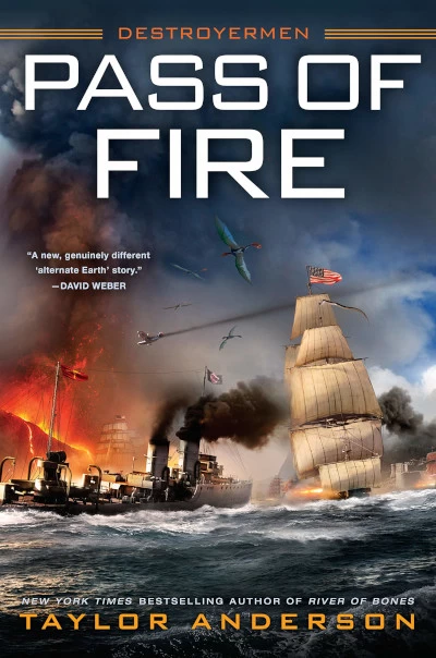 Pass of Fire (Destroyermen #14) by Taylor Anderson