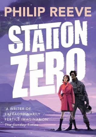 Station Zero (Railhead #3) by Philip Reeve