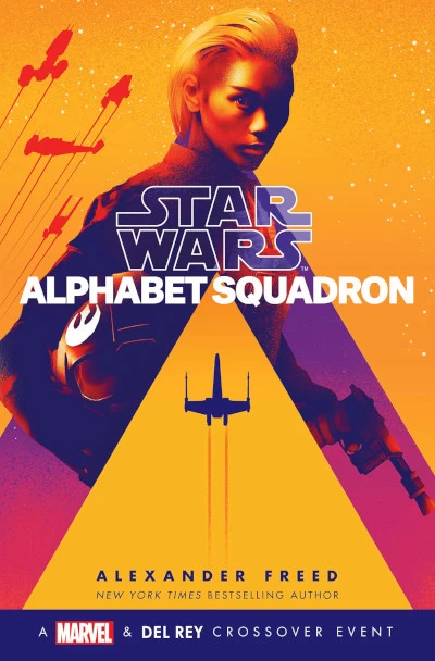 Alphabet Squadron (Star Wars: Alphabet Squadron #1) by Alexander Freed