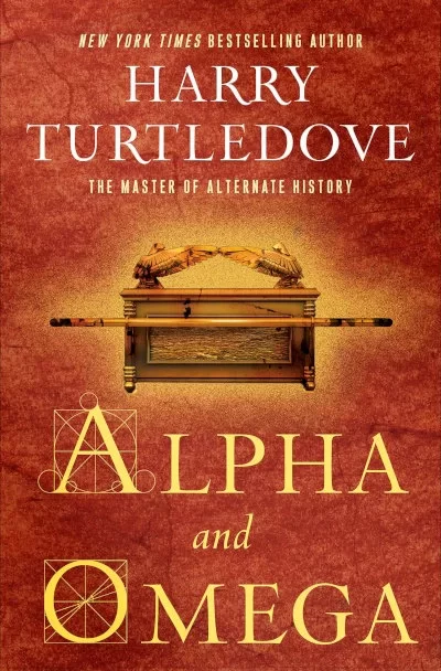 Alpha and Omega by Harry Turtledove