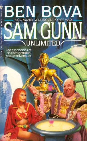 Sam Gunn, Unlimited (Sam Gunn #1) by Ben Bova
