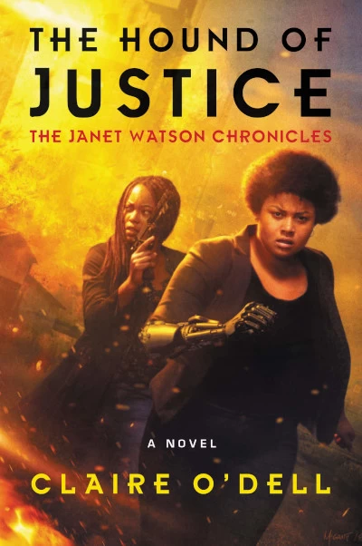 The Hound of Justice (The Janet Watson Chronicles #2) by Claire O'Dell