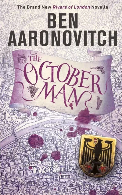 The October Man (Rivers of London #7.5) by Ben Aaronovitch