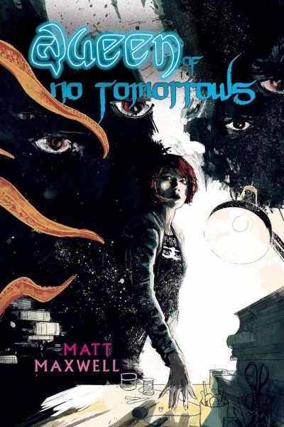Queen of No Tomorrows