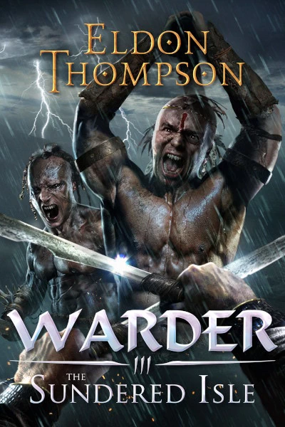 The Sundered Isle (Warder #3) by Eldon Thompson