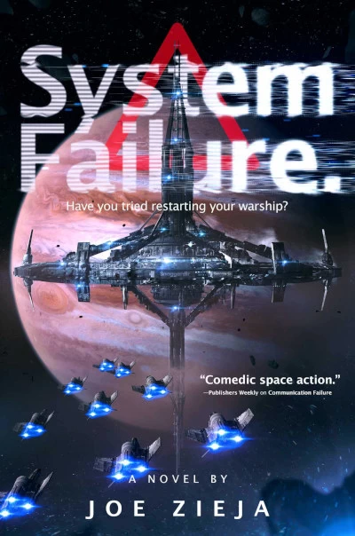 System Failure (Epic Failure #3) by Joe Zieja